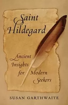 Image of Saint Hildegard : Ancient Insights for Modern Seekers