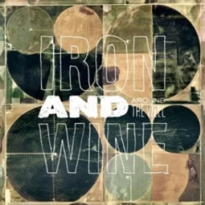 image of Around the Well by Iron and Wine CD Album