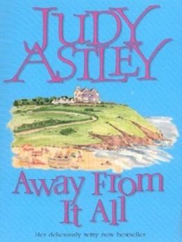 Image of Away from It All by Judy Astley Paperback