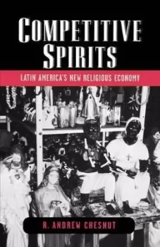 Image of Competitive Spirits by R. Andrew Chesnut