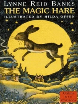 Image of The Magic Hare by Lynne Reid Banks Book