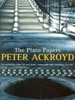 Image of The Plato Papers by Peter Ackroyd Paperback