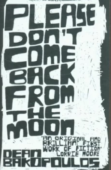 Image of Please Dont Come Back from the Moon by Dean Bakopoulos Book