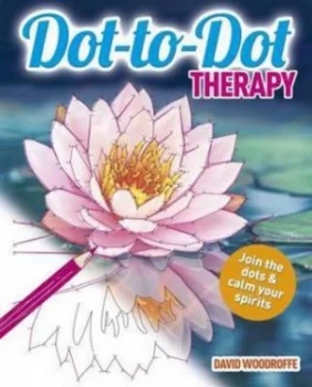 Image of Dot-to-Dot Therapy by David Woodroffe Book
