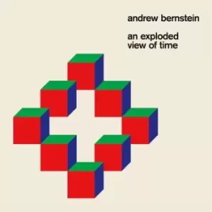 image of An Exploded View of Time by Andrew Bernstein CD Album