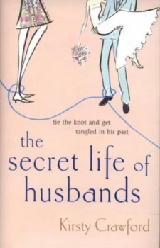 Image of The Secret Life of Husbands by Kirsty Crawford Hardback