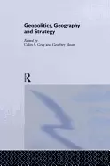 Image of geopolitics geography and strategy journal of strategic studies