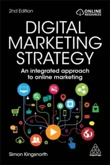 Image of Digital Marketing Strategy : An Integrated Approach to Online Marketing