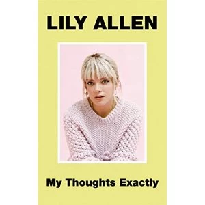 Image of My Thoughts Exactly The No. 1 Bestseller Hardback 2018