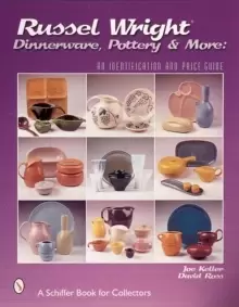 Image of Russel Wright Dinnerware, Pottery and More: An Identification and Price Guide