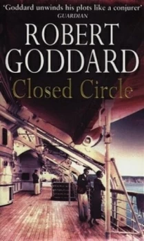 Image of Closed Circle by Robert Goddard Paperback