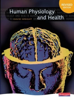 Image of Human Physiology and Health by David Wright Paperback