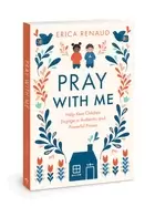 Image of pray with me help your children engage in authentic and powerful prayer