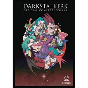 Image of Darkstalkers: Official Complete Works Hardcover (Young Adult)