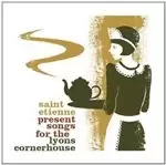 Image of Various Artists - Saint Etienne Presents Songs For The Lyons Cornerhouse (Music CD)