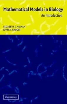 Image of Mathematical Models in Biology by Elizabeth S. Allman Paperback
