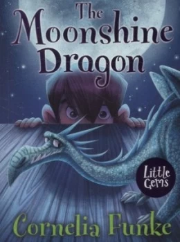 Image of The Moonshine Dragon by Cornelia Funke Book