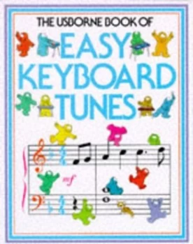 Image of Usborne Book of Easy Keyboard Tunes by Kim Blundell Paperback
