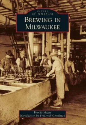 Image of Brewing in Milwaukee by Brenda Magee