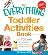 Image of everything toddler activities book over 400 games and projects to entertain