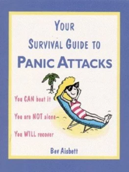 Image of A Survivors Guide to Panic Attacks by Bev Aisbett Paperback