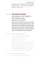 Image of The Missing Course : Everything They Never Taught You about College Teaching
