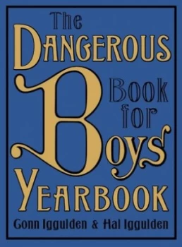 Image of The Dangerous Book for Boys Yearbook by Conn Iggulden Hardback