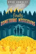 Image of finally something mysterious