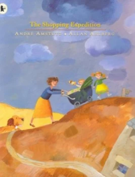 Image of The Shopping Expedition by Andr Amstutz and Allan Ahlberg Book