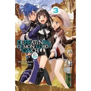 Image of Defeating the Demon Lord's a Cinch (If You've Got a Ringer), Vol. 3