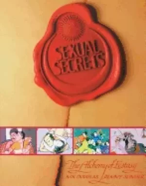 Image of sexual secrets twentieth anniversary edition the alchemy of ecstasy