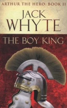 Image of The Boy King by Jack Whyte Book