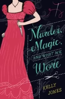 Image of Murder, Magic, and What We Wore