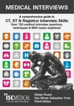 Image of Medical Interviews - A Comprehensive Guide to CT ST and Registrar Interview Skills Third Edition by Olivier Picard