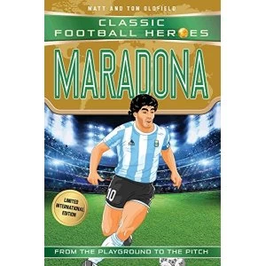 Image of Maradona (Classic Football Heroes - Limited International Edition) Paperback / softback 2018