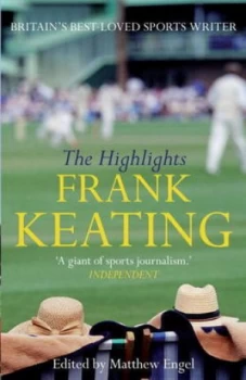 Image of The Highlights by Frank Keating Hardback