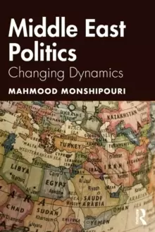 Image of Middle East Politics : Changing Dynamics