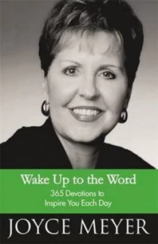 Image of Wake up to the Word by Joyce Meyer Hardback