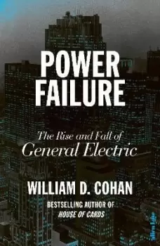 Image of Power Failure by William D. Cohan