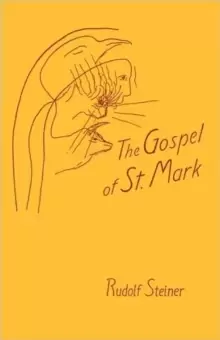 Image of The Gospel of St.Mark : A Cycle of Ten Lectures