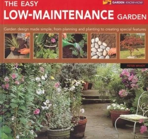 Image of The Easy Low-Maintenance Garden by Peter Mchoy Book