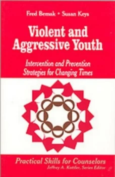 Image of Violent and Aggressive Youth by Frederic P. Bemak Book