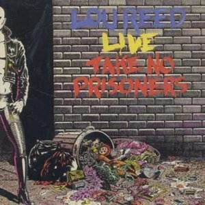 Image of Take No Prisoners Live by Lou Reed CD Album