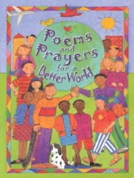 Image of Poems and Prayers for a Better World by Su Box and Felicity Henderson and Jan Barger Hardback