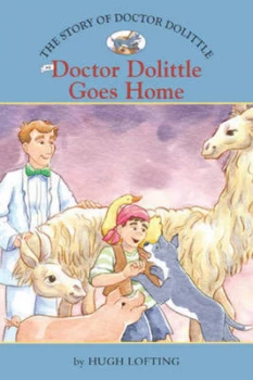 Image of The Story of Doctor Dolittle. no. 6 Doctor Dolittle Goes Home by Diane Namm and John Kanzler and Hugh Lofting Paperback