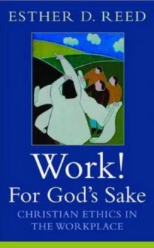 Image of Work for Gods Sake by Esther D. Reed Paperback