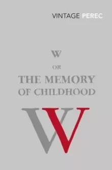Image of W or The Memory of Childhood