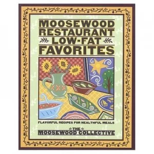 Image of Moosewood Restaurant Low-Fat Favorites Book