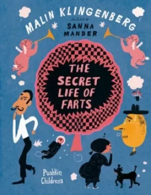 Image of The secret life of farts by Malin Klingenberg