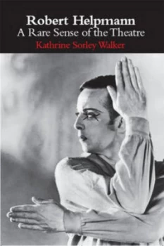 Image of Robert Helpmann by Kathrine Sorley Walker Paperback